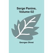 Serge Panine, Volume 02, Paperback