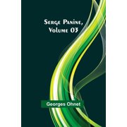 Serge Panine, Volume 03, Paperback