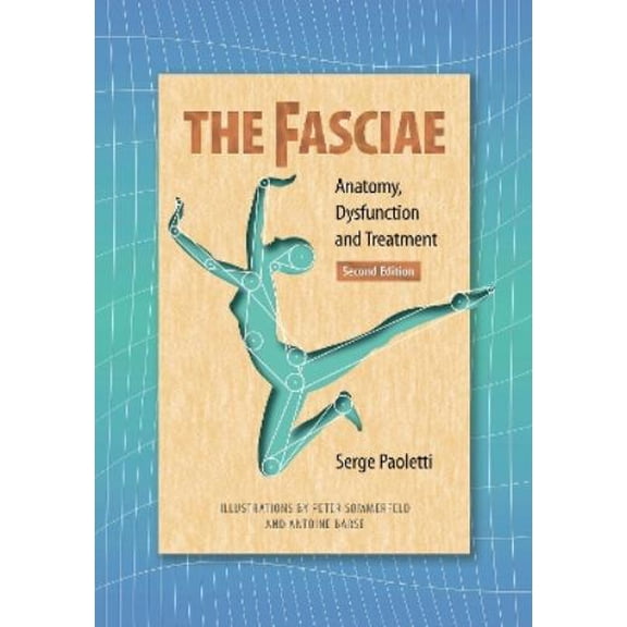Serge Paoletti The Fasciae (Paperback)