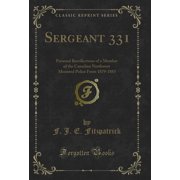 Sergeant 331 (Classic Reprint)