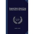 thumbnail image 1 of Sergeant Batess March From Gretna Green to the Guildhall Paperback 1298781299 9781298781291 Gilbert H. Bates, 1 of 1