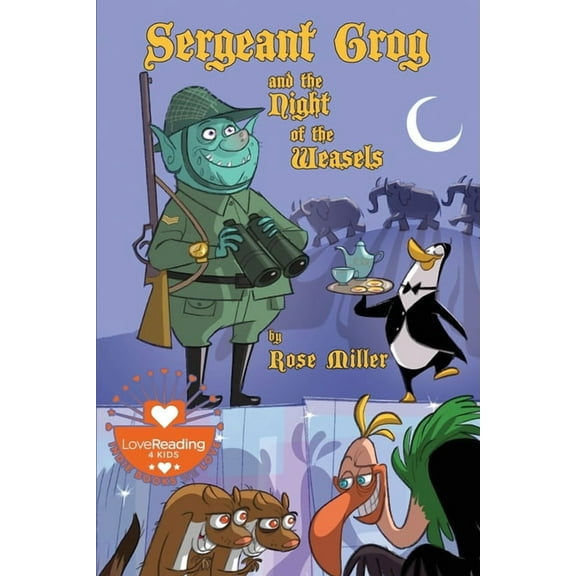 Sergeant Grog and the Night of the Weasels, (Paperback)