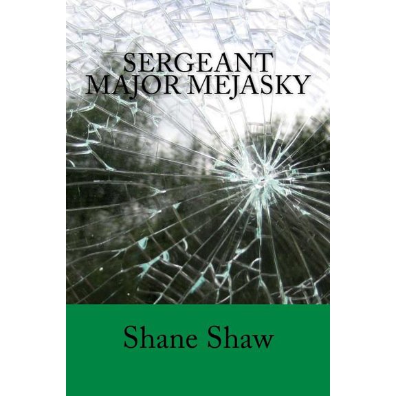 Sergeant Major Mejasky