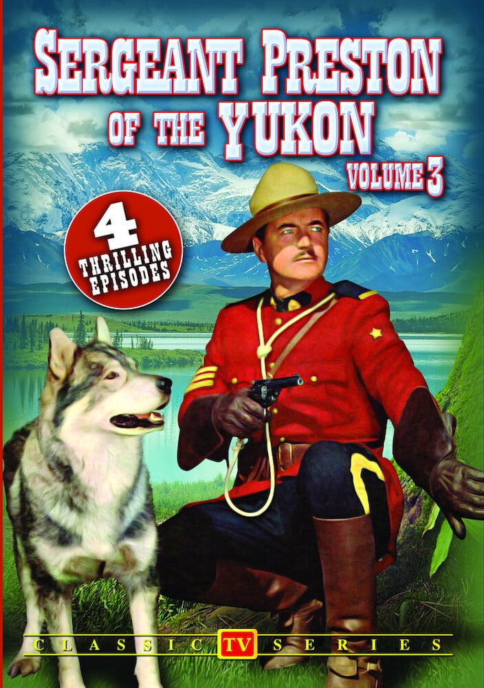Sergeant Preston Of The Yukon Volume 3 - Walmart.com