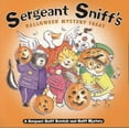 thumbnail image 1 of Pre-Owned Sergeant Sniff's Halloween Mystery Treat (Paperback) 069401513X 9780694015139, 1 of 1