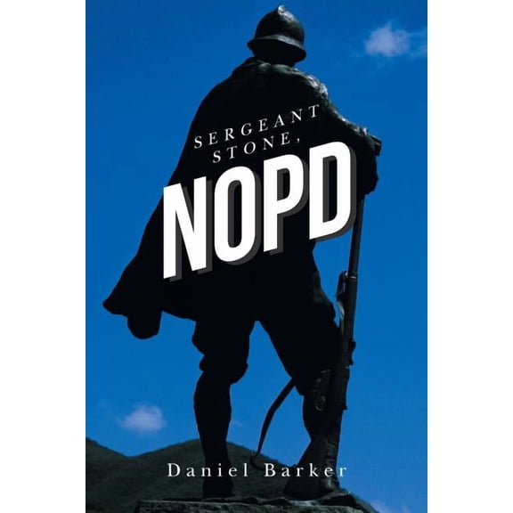 Sergeant Stone, Nopd (Paperback)