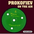 thumbnail image 1 of Sergei Prokofiev - Prokofiev on the Air - Music & Performance - CD, 1 of 2