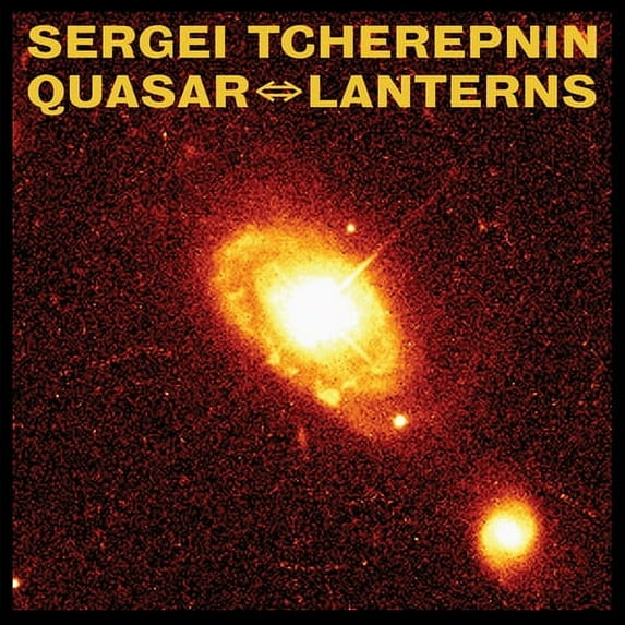 Sergei Tcherepnin - Quasar ⇔ / Lanterns - Music & Performance - Vinyl