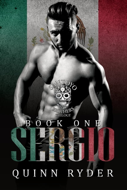 Sergio: The Santoyo Brothers Trilogy - Book One: Social Rejects Syndicate (Paperback)
