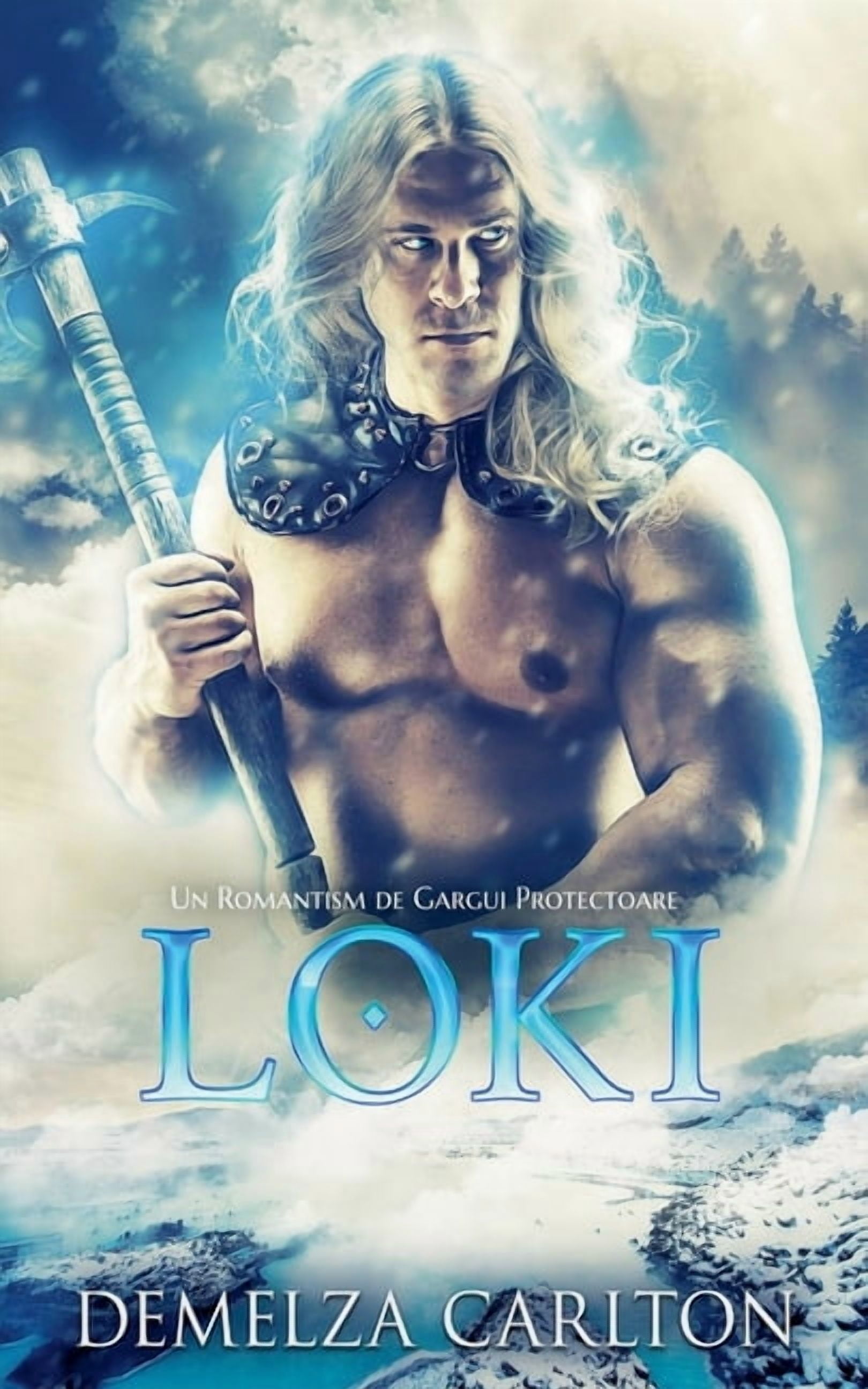 Seria Inimă de Gheaț&a Loki: Un Romantism de Gargui Protectoare, Book 2 ...