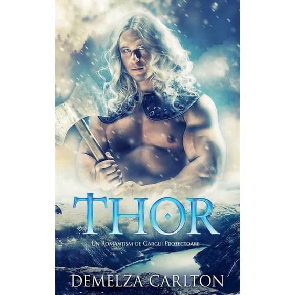 Seria Inim de Ghea&a Thor: Un Romantism de Gargui Protectoare, Book 1, (Paperback)