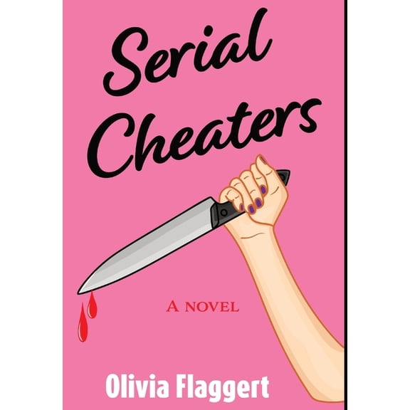 Serial Cheaters, (Hardcover)