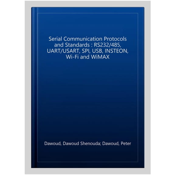 Pre-Owned Serial Communication Protocols and Standards, (Hardcover)