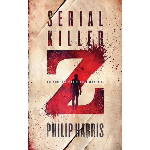 Serial Killer Z Serial Killer Z, Book 2, (Paperback)