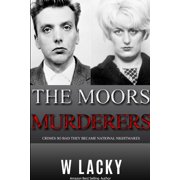 Serial Killers Ian Brady & Myra Hindley, Paperback