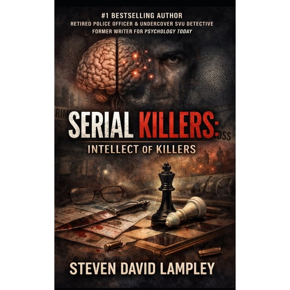 Serial Killers: Intellect of Killers, (Paperback)