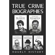 Serial Killers Nonfiction True Crime Biographies Ted Bundy, Edmund Kemper, H. H. Holmes, Charles Manson, Jack the Ripper Paperback