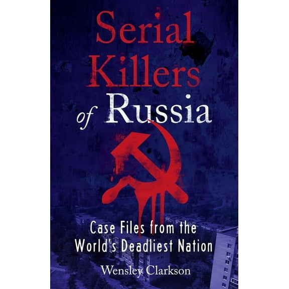 Serial Killers of Russia (Paperback)