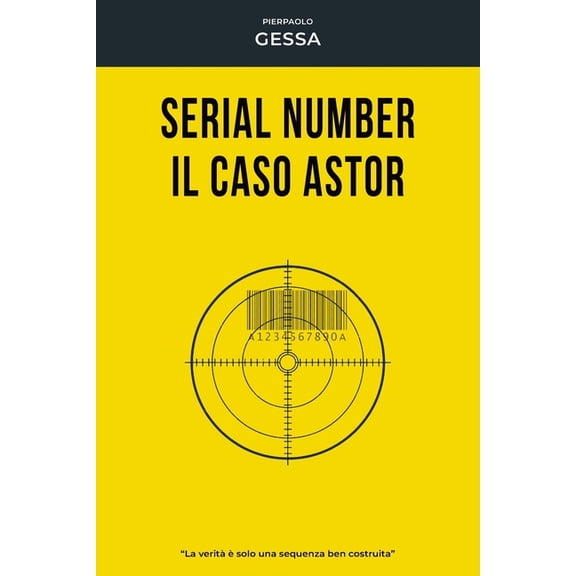Giallo Milano Serial Number: Il Caso Astor, (Paperback)