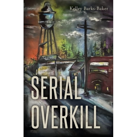 Serial Overkill (Paperback)