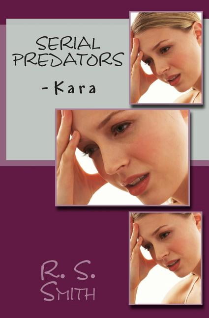 Serial Predators: -Kara (Paperback)