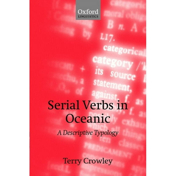 Serial Verbs in Oceanic: A Descriptive Typology, (Hardcover)