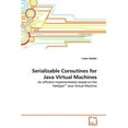 thumbnail image 1 of Serializable Coroutines for Java Virtual Machines (Paperback), 1 of 1