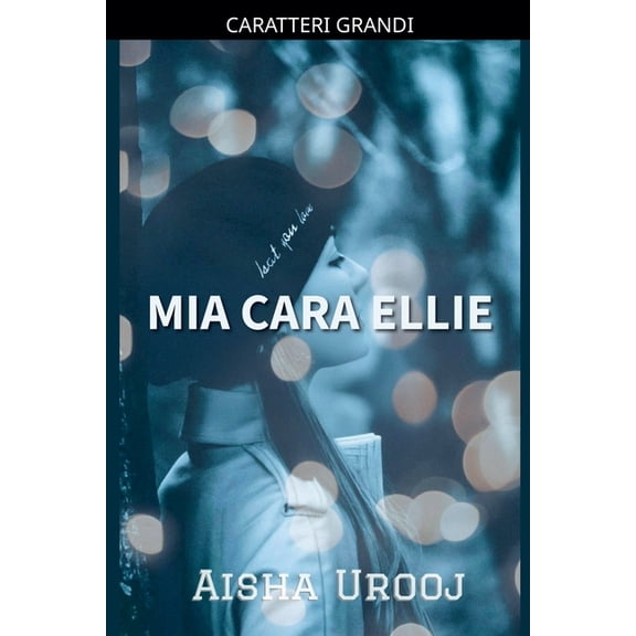 Serie Amore E Amicizia Mia Cara Ellie, Book 1, (Paperback)