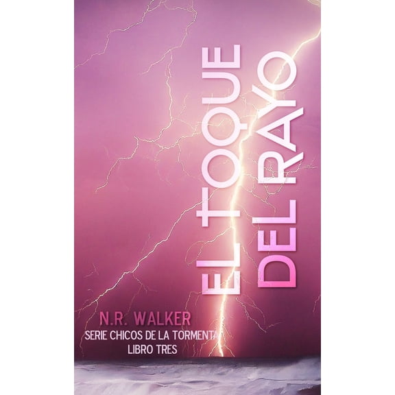 Serie Chicos de la Tormenta El Toque Del Rayo, Book 4, (Paperback)