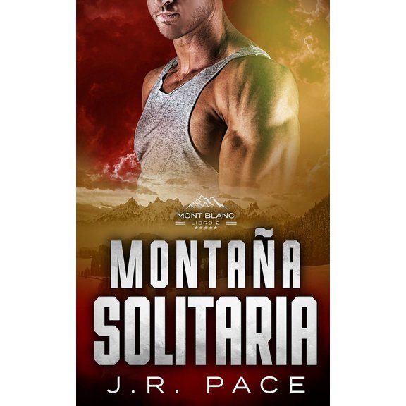 Serie Mont Blanc: Montaa solitaria (Series #2) (Paperback)