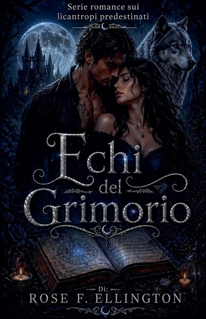 Serie Romance Sui Licantropi Predestinat Echi del Grimorio, Book 1, (Paperback)