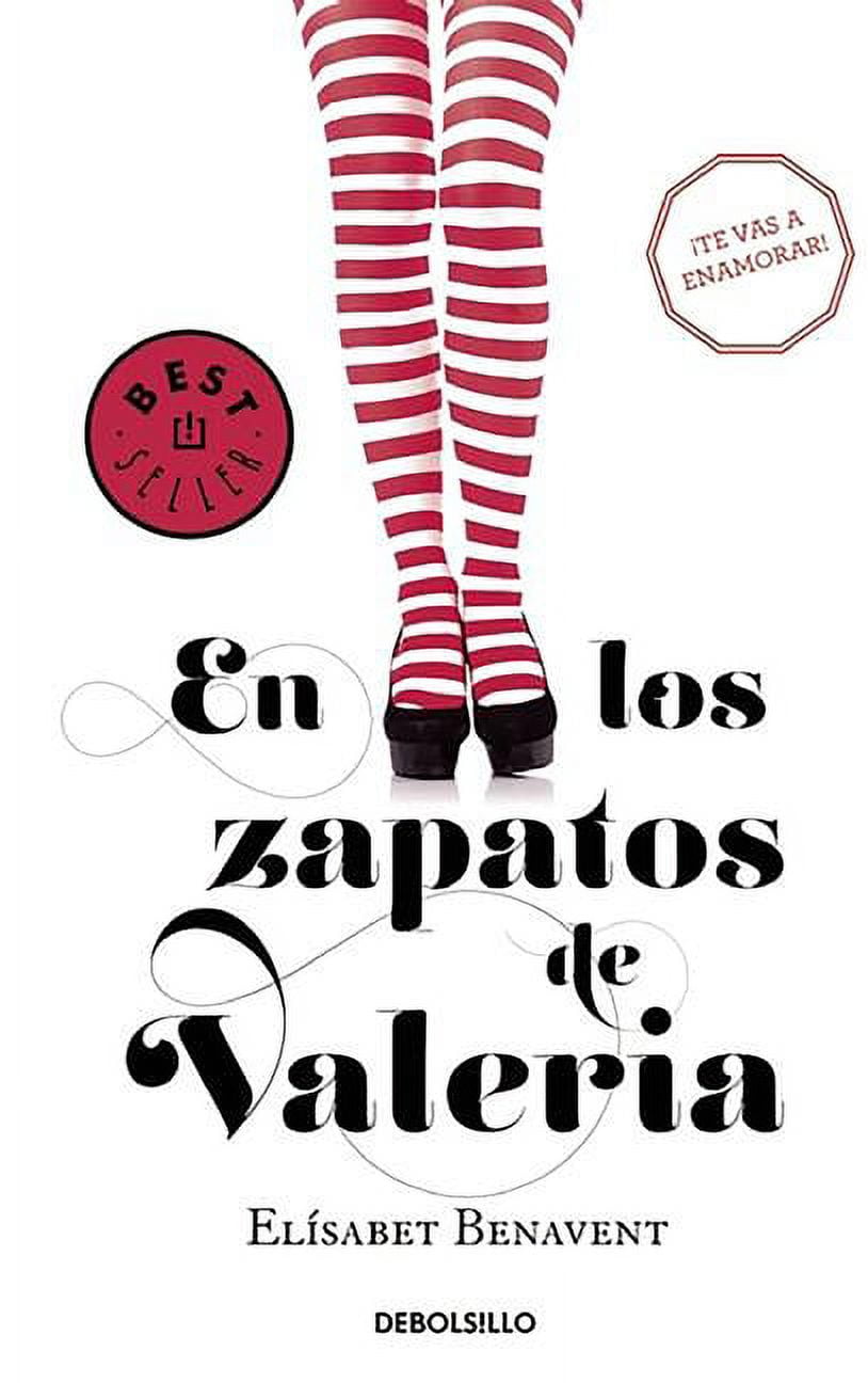Serie Valeria En los zapatos de Valeria In Valeria s Shoes