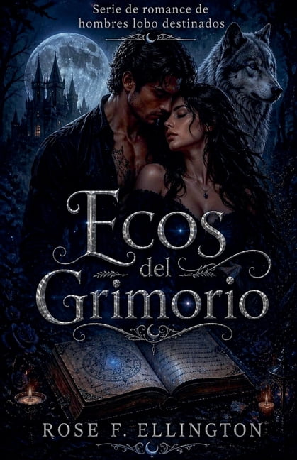 Serie de Romance de Hombres Lobo Destina Ecos del Grimorio, Book 1, (Paperback)