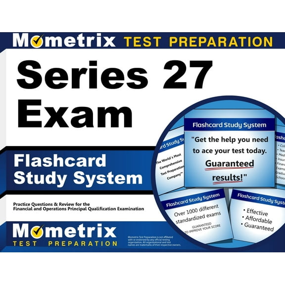 Series 27 Exam Flashcard Study System : Series 27 Test Practice Questions & Review for the Financial and Operations Principal Qualification Examination (Cards)
