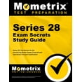 thumbnail image 1 of Series 28 Exam Secrets Study Guide : Series 28 Test Review for the Introducing Broker-Dealer Financial and Operations Principal Qualification Examination (Paperback), 1 of 2