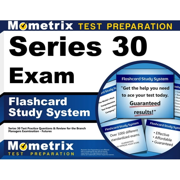 Series 30 Exam Flashcard Study System: Series 30 Test Practice Questions & Review for the Branch Managers Examination - Futures