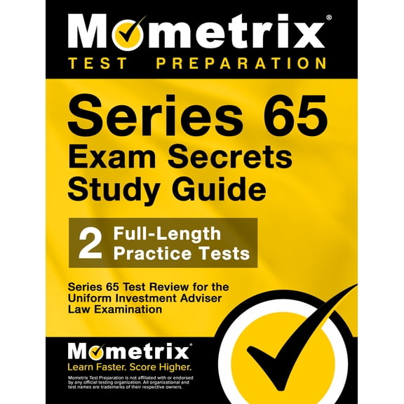 Series 65 Exam Secrets Study Guide: Series 65 Test Review for the Uniform Investment Adviser Law Examination