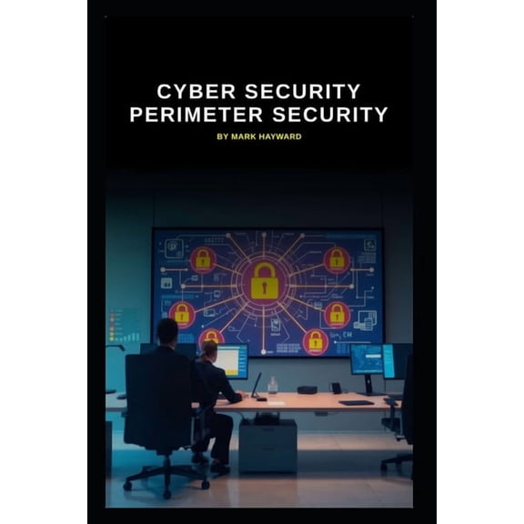 Series 7 Cyber Security Perimeter Security, (Paperback)