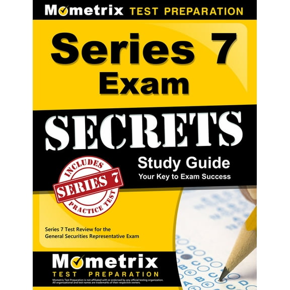 Series 7 Exam Secrets Study Guide: Series 7 Test Review for the General Securities Representative Exam, (Paperback)