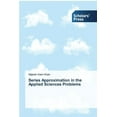 thumbnail image 1 of Series Approximation in the Applied Sciences Problems (Paperback), 1 of 1