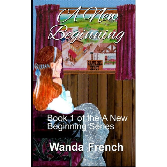 A New Beginning Series No. Paperback 1731051123 9781731051127 Wanda French