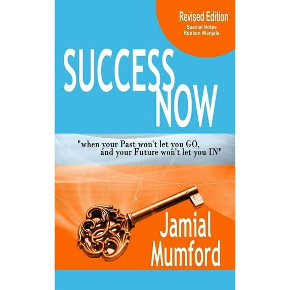 Series: Success Now : How to Forgive Your Past (Series #2) (Paperback)