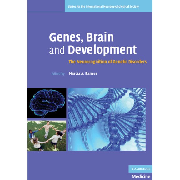 Series for the International Neuropsycho Genes, Brain and Development: The Neurocognition of Genetic Disorders, (Paperback)