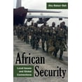 thumbnail image 1 of Series in Human Security: African Security : Local Issues and Global Connections (Hardcover), 1 of 1