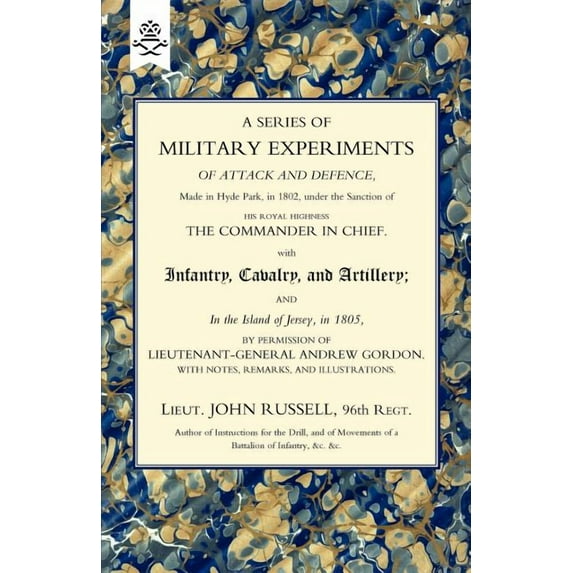 Series of Military Experiments of Attack and Defence 1806 (Paperback)