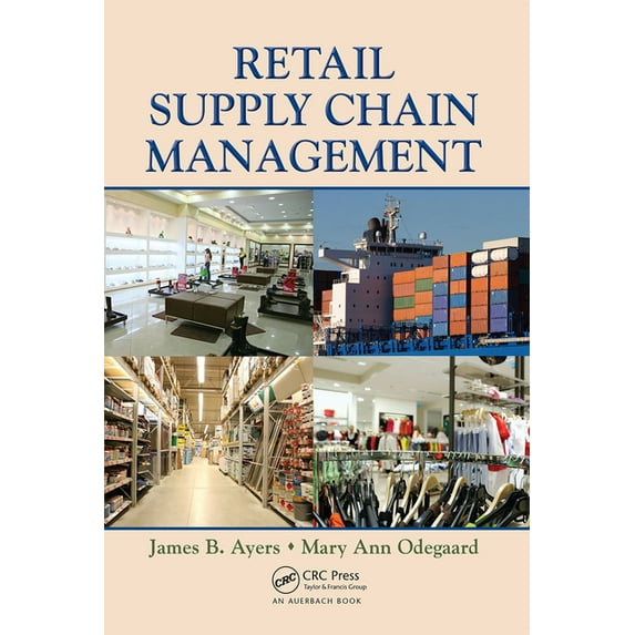 Series on Resource Management Retail Supply Chain Management, (Hardcover)