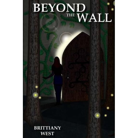 Beyond the Wall The Serif Chronicles Paperback 1540726940 9781540726940 Brittiany West