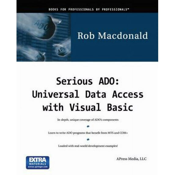 Pre-Owned Serious ADO: Universal Data Access with Visual Basic (Hardcover) 1893115194 9781893115194