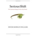 thumbnail image 1 of Pre-Owned Serious Shift: How Experience Staging Can Save Your Practice Paperback, 1 of 1