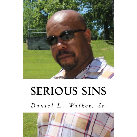 Serious Sins: Real Life Poetry and Lyrics (Paperback)